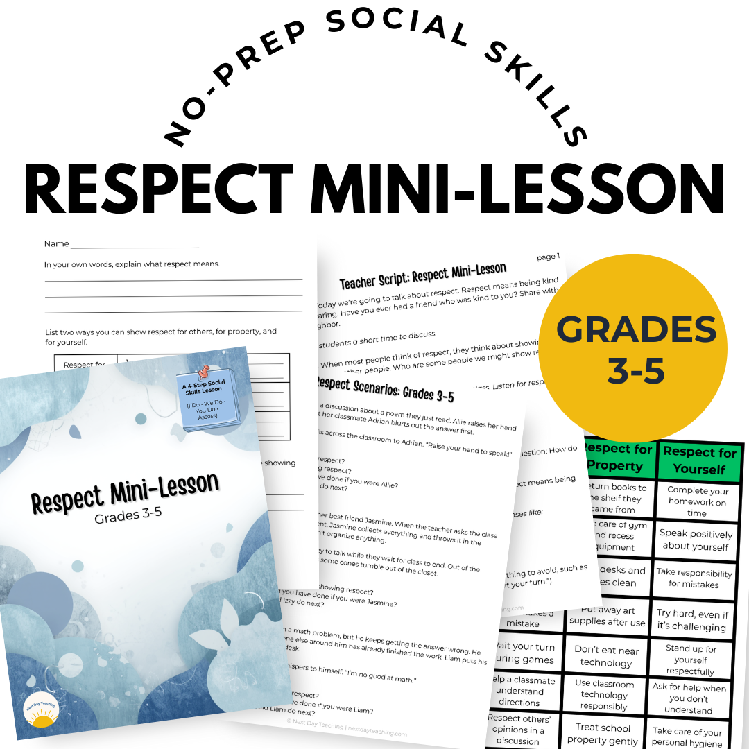 A spread of papers included in the 3-5 respect mini-lesson including a teacher script, group sort, scenario set, and exit ticket