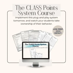 A spread of resources and contents for the CLASS Points System course, a classroom management system to manage student behaviors in the classroom, including checklists, quick start scripts, and templates.