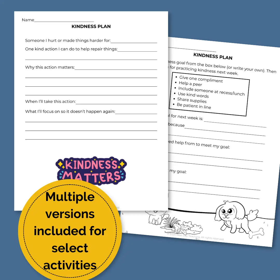 Two pages show a Kindness Plan at two different grade or ability levels. One is more abstract while the other is guided. A callout states that multiple versions are included for select activities.