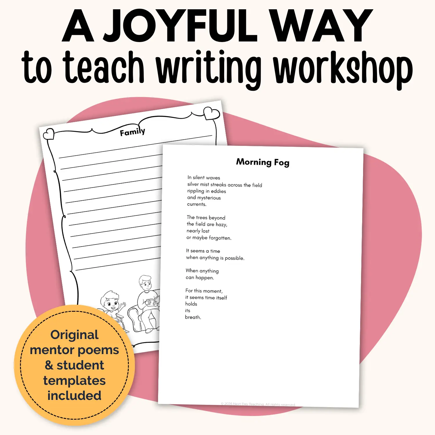 Sample pages included in the yearlong Classful of Poets curriculum including an original mentor poem and student writing template