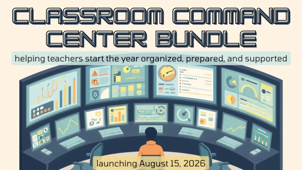 An AI-generated image of a bank of computer monitors on a curved desk with the words Classroom Command Center Bundle: Helping teachers start the year organized, prepared, and supported, launching August 15, 2026