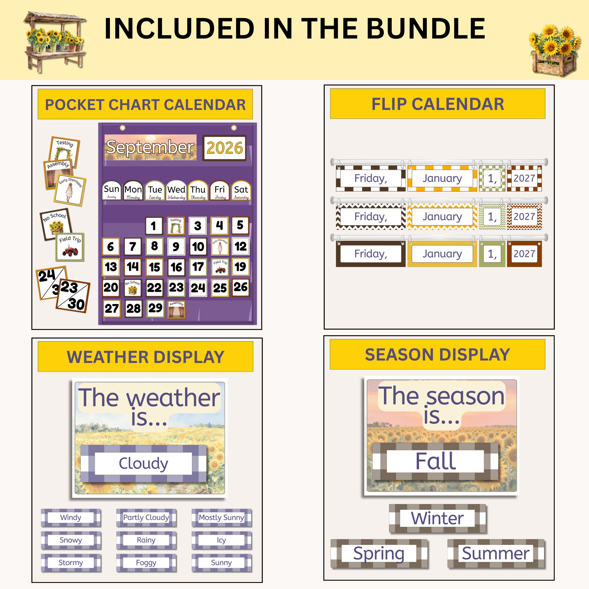 Sample products included in the happy sunflowers classroom decor bundle including a pocket chart calendar, flip calendar, weather display, and season display